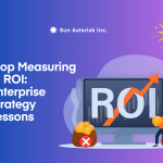 Stop Measuring AI ROI: Enterprise Strategy Lessons from 30+ Implementations