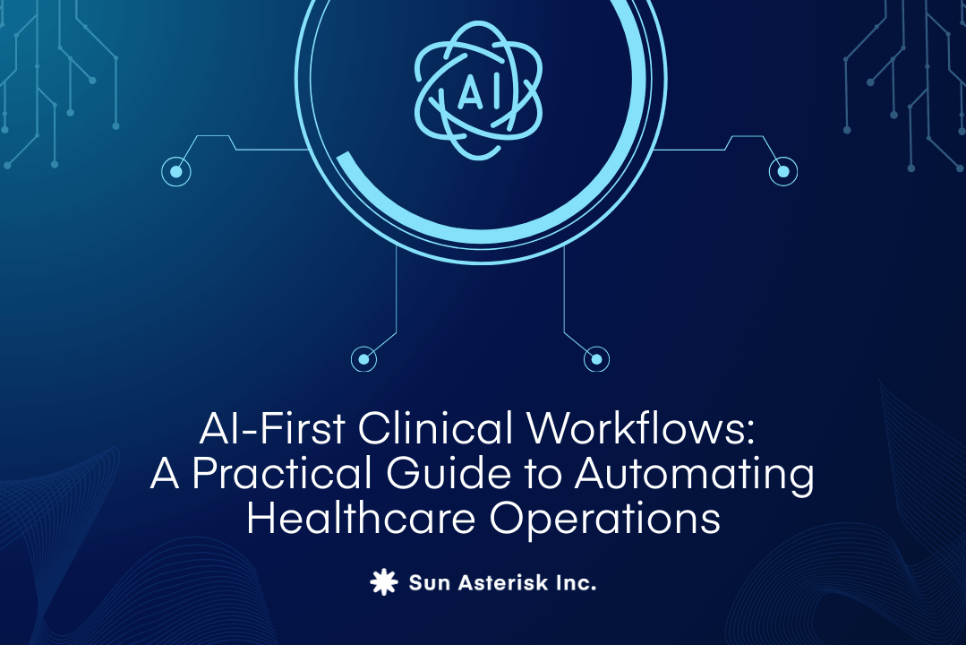 AI-First Clinical Workflows A Practical Guide to Automating Healthcare Operations