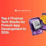 Top 6 Finance Tech Stacks for Fintech App Development in 2026