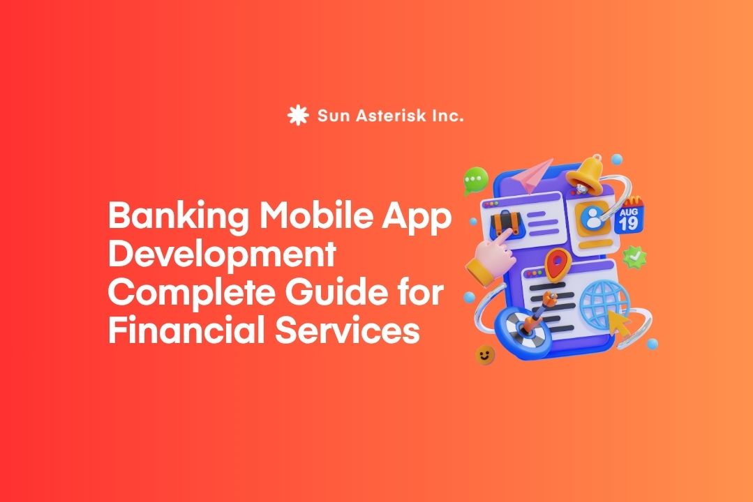 Banking Mobile App Development: Complete Guide for Financial Services