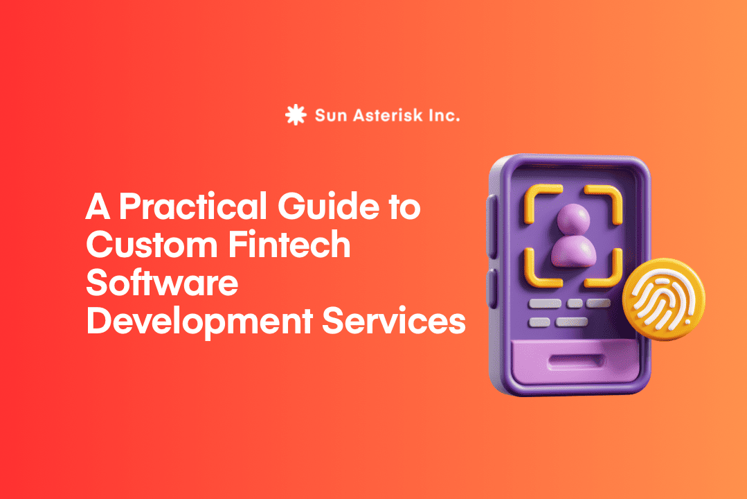 A Practical Guide to Custom Fintech Software Development Services