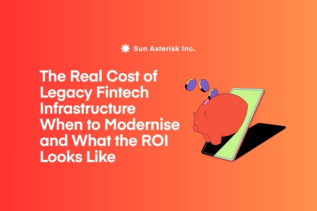 The Real Cost of Legacy Fintech Infrastructure: When to Modernise and What the ROI Looks Like