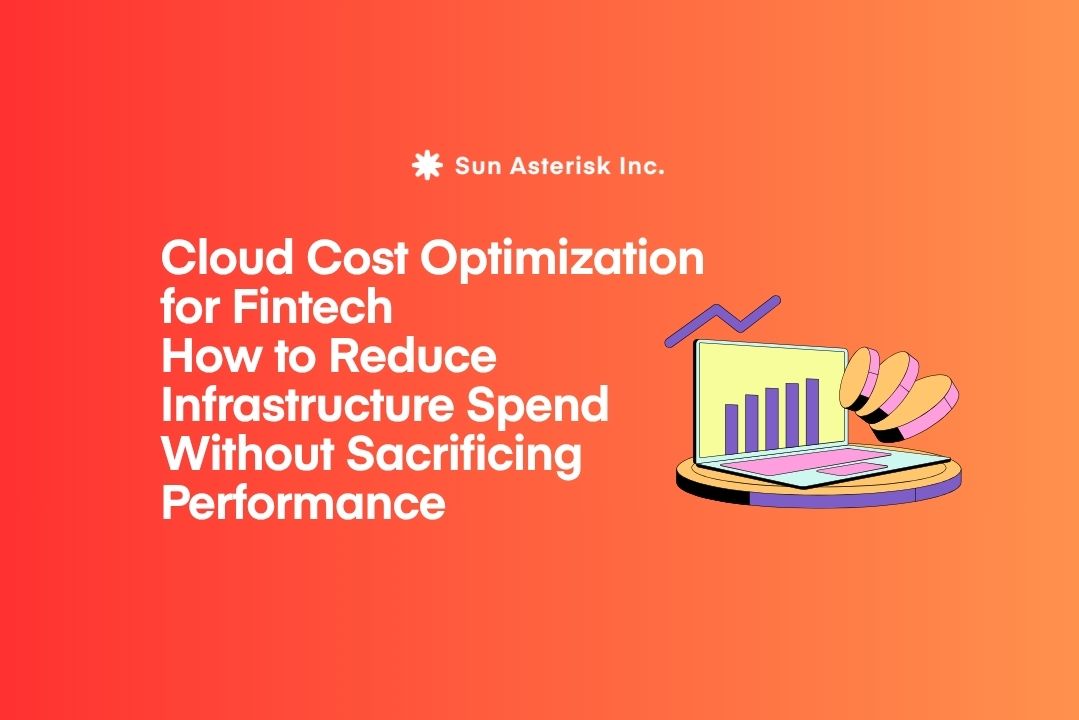 Cloud Cost optimization for Fintech: How to Reduce Infrastructure Spend Without Sacrificing Performance