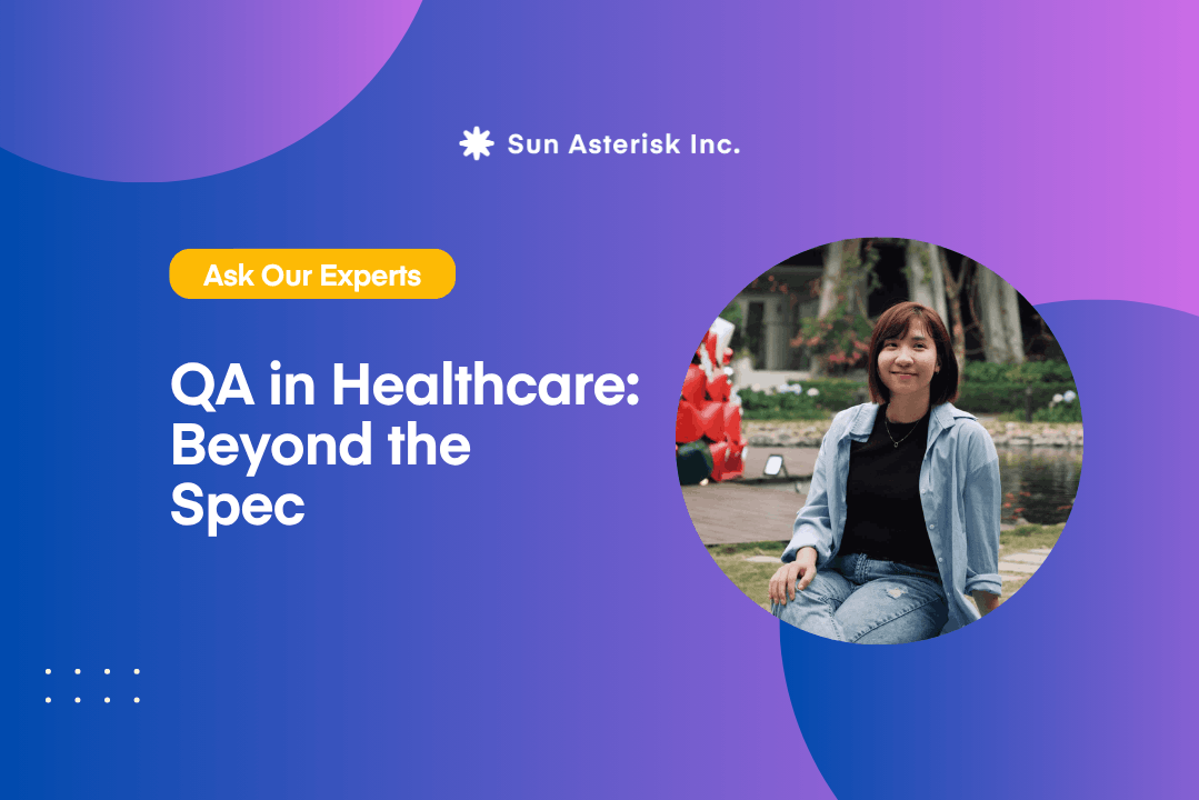 QA in Healthcare: Beyond the Spec